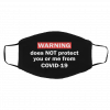 Warning Does Not Protect You Or Me From Covid-19 Face Mask