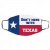 Don’t Mess With Texas US Face Masks