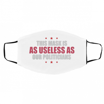This Mask Is As Useless As Our Politicians #FaceMask