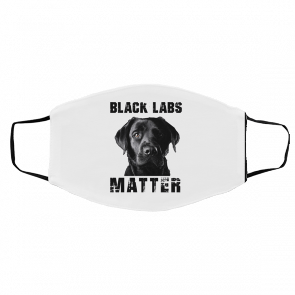 Black Labs Matter Face masks
