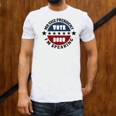 Kamala Harris Mr. Vice President I'm Speaking 2020 T-Shirt
