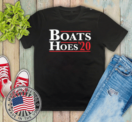 Boats and hoes 2020 For T-Shirt