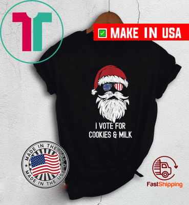 Christmas Election Santa I'm Voting For Cookies & Milk Gift T-Shirt