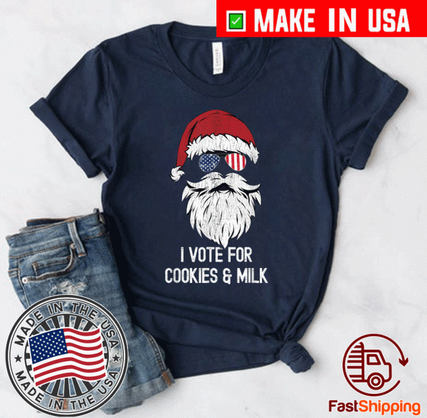 Christmas Election Santa I'm Voting For Cookies & Milk Gift T-Shirt