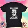 Dark Humor Is Like Food Not Everyone Gets It T-Shirt