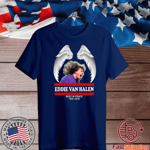 Eddie Van Halen Rest In Peace 1955 2020 Tee Shirts