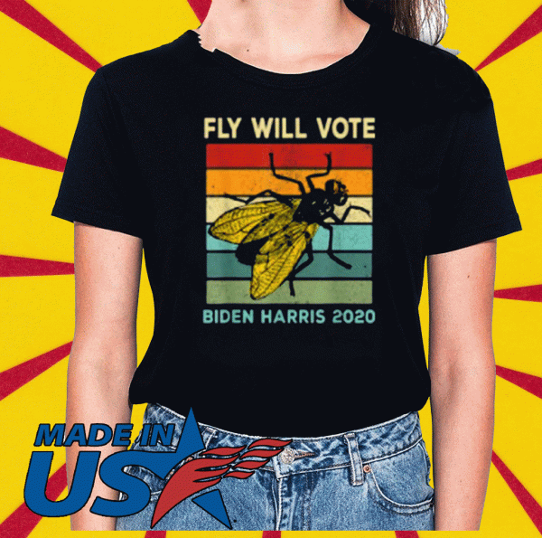 Fly Will Vote Biden Quote VP Debate Anti-Trump Retro T-Shirt