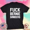 Fuck Bernie Sanders T-Shirt