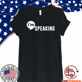 I'm Speaking Official T-Shirt