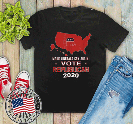 Buy Make Liberals Cry Again Vote Republican 2020 Vote GOP Red Shirt