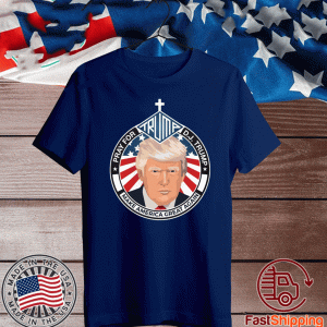 Pray For Trump 45 Make America Great Again Flag US T-Shirt