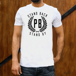 Proud Boys Stand Back Stand By Shirt Classic T-Shirt