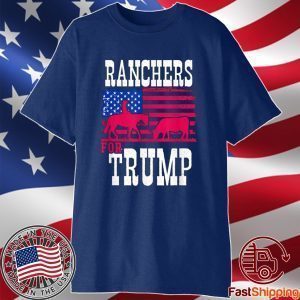 Ranchers For Trump 2020 Shirt