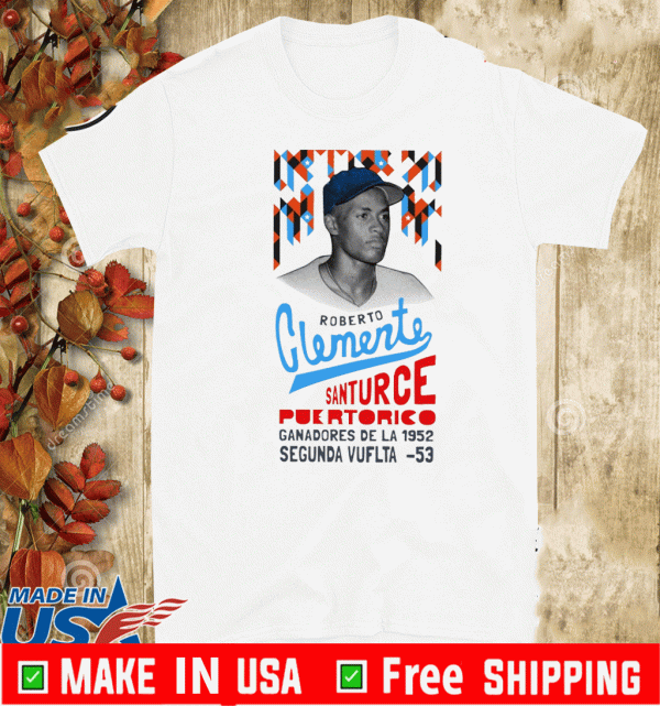 Roberto Clemente Santurce Puertorico 2020 T-Shirt