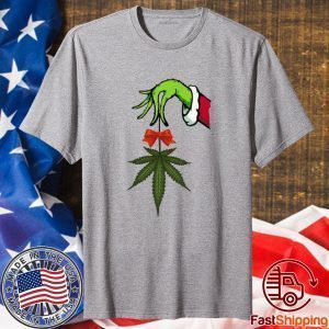 The Grinch Hand Holding Weed Mistlestoned Christmas Shirt