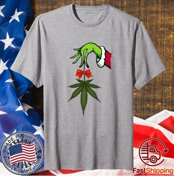The Grinch Hand Holding Weed Mistlestoned Christmas Shirt