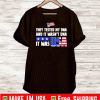 They Tested My DNA And It Wasn’t DNA It Was Usa 2020 T-Shirt