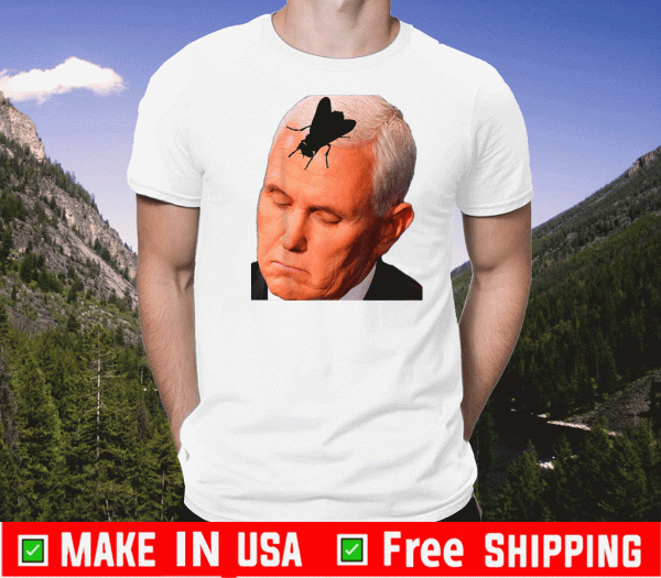 Vice President Mike Pence with Fly on the Head at TV debate Tee Shirts