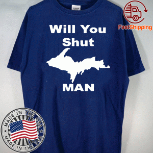 WILL YOU SHUT UP MAN BIDEN & TRUMP T-SHIRT