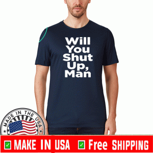 Will You Shut Up, Man Biden 2020 T-Shirts