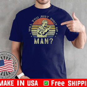 Will you just shut up man? Vintage Joe Biden 2020 Quote T-Shirt