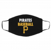 p-i-t-t-s-b-u-r-g-h p-i-r-a-t-e-s Face Mask