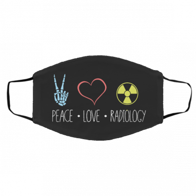 Pe-a-ce Lo-ve Ra-di-olo-gy Tra-de-m-ark Face Mask