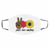 Pe-ac-e Lov-e Su-ns-hine Face Mask