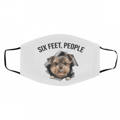 Yor-ksh-ire Te-rri-er Si-x F-eet Face Mask