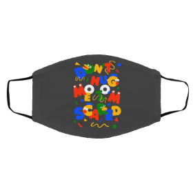 Do-n’t H-u-g M--e I’m S-care-d Face Mask