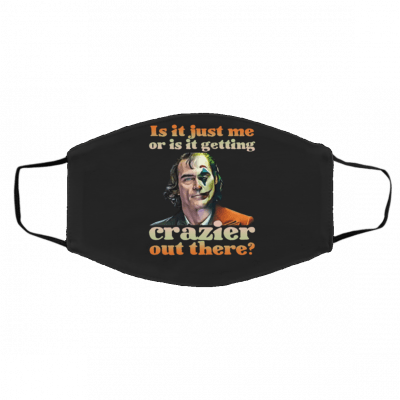 Jo-ker I-s I-t Ju-st M-e O-r Is It G-ett-in-g Cra-zi-er Out Th-er-e C-ust-om 2020 Face Mask