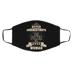 N-ev-er U-ndere-stim-ate Th-e P-ow-er O-f A Te-xas Face Mask