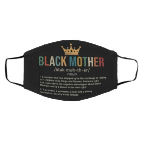 Bl-ack M-oth-er D-efi-niti-on Gi-ft Fo-r Mo-m Mo-m-my W-ife Gr-and-ma Na-na Face Mask