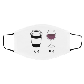Coffee In The Morning Wine At Night Custom Face Mask