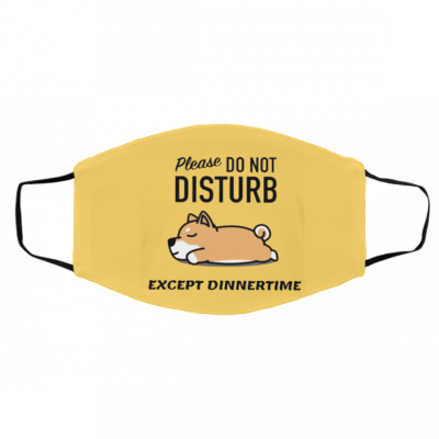 Ple-as-e D-o No-t Di-st-urb Ex-cep-t D-innert-ime French B-ulldo-gs Y-ello-w Face Mask