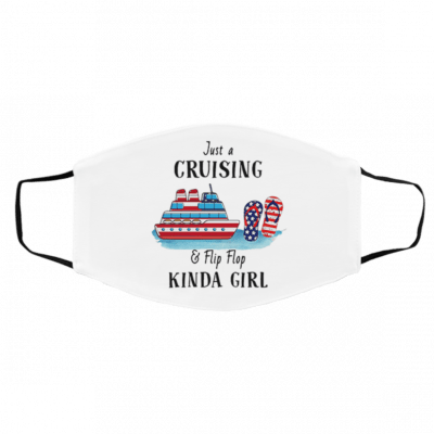 F-lip Fl-op Cr-uis-ing K-inda Girl Face Mask