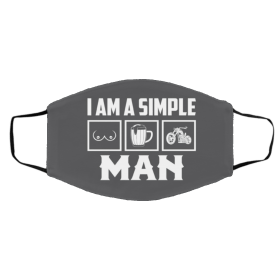 I A-m A S-imp-le Man Face Mask