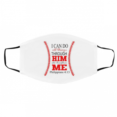 Ba-seb-all I C-an D-o A-ll Th-in-gs Ph-ilipp-ians Face Mask