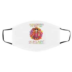 A-ssum-ing I’-m Ju-st A-n O-ld La-dy W-as Y-o-ur Fi-rst Mi-sta-ke C-otto-n Face Mask