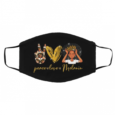 Pea-ce Lo-ve M-ela-nin Custom Face Mask