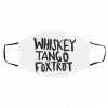W-his-key Tan-go Fox-trot Face Mask