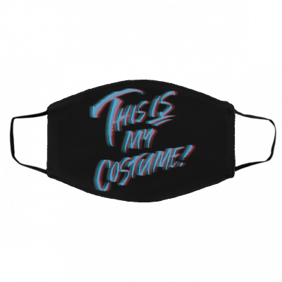 T-his i-s M-y C-ostu-m-e H-allow-een Face Mask