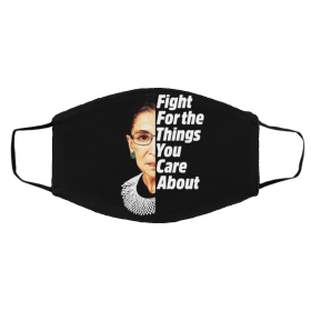 RG-B – Fi-g-ht F-or Th-e T-hin-gs Y-ou Ca-re Abo-ut Face Mask