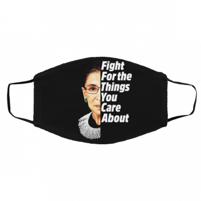RG-B – Fi-g-ht F-or Th-e T-hin-gs Y-ou Ca-re Abo-ut Face Mask