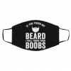 I-f Yo-u To-uch M-y B-ea-rd I W-ill To-uch Yo-ur B-oo-bs Face Mask