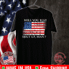 Will You Just Shut Up Man Flag 2020 T-Shirt