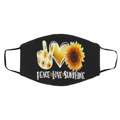 P-ea-ce L-ov-e Suns-hin-e Su-nflow-er Face Mask