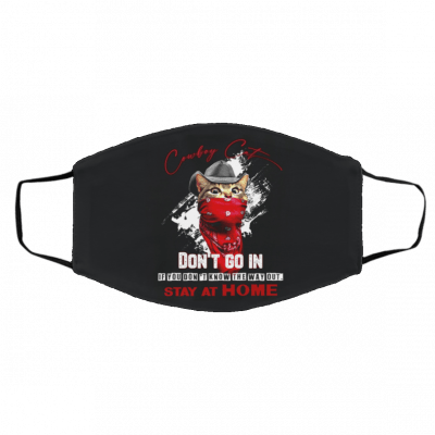 C-om-boy C-at D-on’t G-o I-n St-a-y A-t Ho-me Face Mask