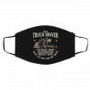 W-he-n I A-m W-it-h M-y Tru-ck-er 2-02-0 Face Mask