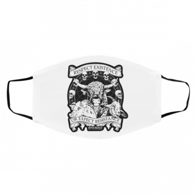 Re-spe-ct Exi-sten-ce Or Ex-pect Re-sista-nce Face Mask